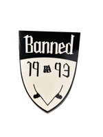BANNED Shield Sticker