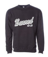 BANNED Cursive Crewneck Sweatshirt