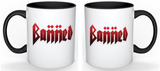BANNED 11 oz White Mug