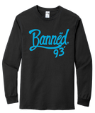 BANNED Script L/S T-Shirt